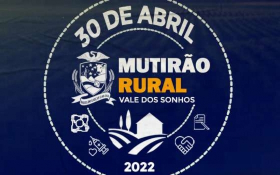 Distritos de Vale dos Sonhos e Indianópolis receberão Mutirão Rural