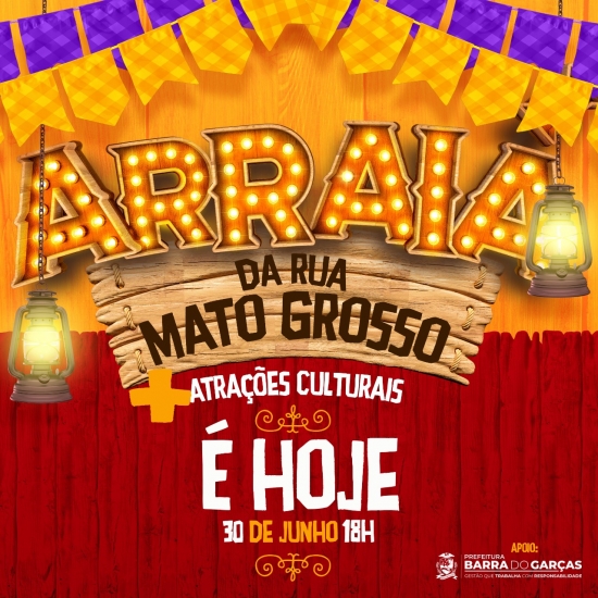 Nesta quinta-feira, Arraiá na rua Mato Grosso exibe quadrilha junina, comidas típicas e cantores da terra