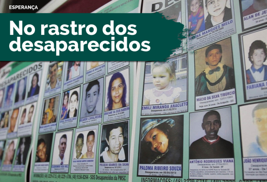 De problema familiar a tráfico humano: saiba as principais causas de desaparecimentos no Brasil