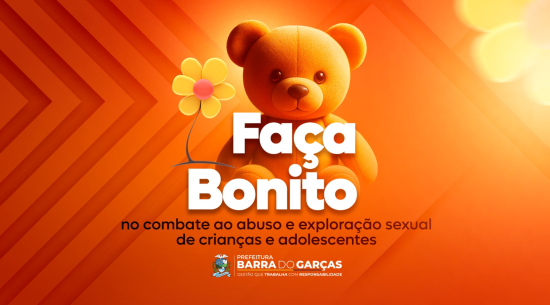 Barra do Garças: Prefeitura inicia campanha de combate ao abuso e exploração sexual infantil, em maio